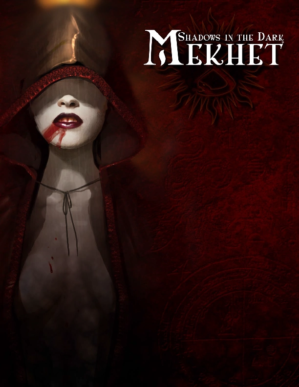 Mekhet: Shadows in the Dark